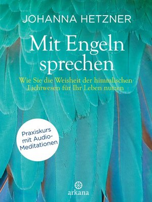 cover image of Mit Engeln sprechen + Audio-Meditationen